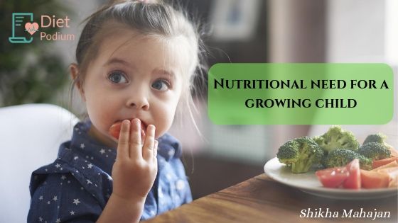 Nutritional Need For A Growing Child